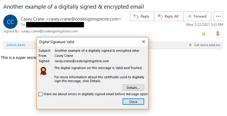 This last screenshot shows that the email has been digitally signed and is trusted by the email client