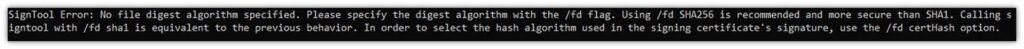 No file digest algorithm specified error graphic: A screenshot showing the error "SignTool Error: No file digest algorithm specified. Please specify the digest algorithm with the /fd flag."