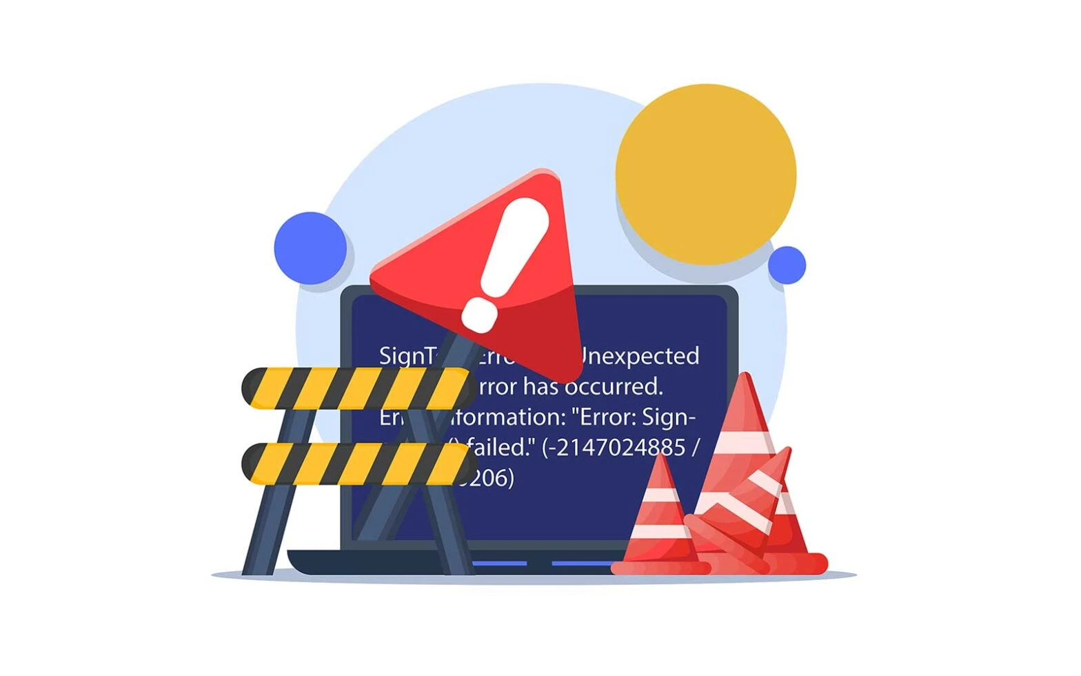 The feature image for an article about the error code: SignTool Error: An Unexpected internal error has occurred. Error information: "Error: SignerSign() failed." (-2147024885 / 0x80080206)